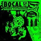 cover: Bocal 5 - Musique Electronique LP